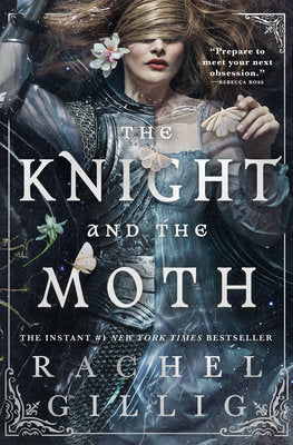The Knight and the Moth Paperback by Rachel Gillig
