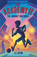 The Academy II: The Journey Continues Large Edition by T.Z. Layton