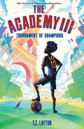 The Academy III: Tournament of Champions Large Edition by T.Z. Layton