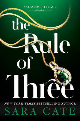 The Rule of Three by Sara Cate