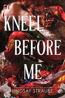 Kneel Before Me (Standard Edition) by Lindsay Straube book cover