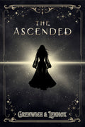 The Ascended by Bree Grenwich