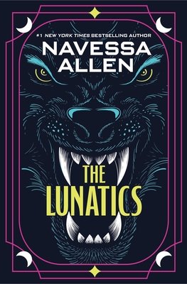 The Lunatics by Navessa Allen