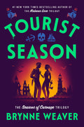 Tourist Season by Brynne Weaver