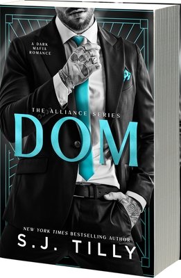 DOM by S.J. Tilly