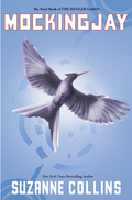 Mockingjay (Hunger Games, Book Three): Volume 3