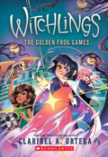 The Golden Frog Games (Witchlings, Book 2)
