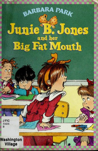 Junie B. Jones and Her Big Fat Mouth cover