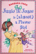 Junie B. Jones Is (Almost) a Flower Girl cover
