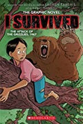 I Survived the Attack of the Grizzlies, 1967 (Graphic Novel) cover