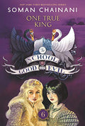 The School for Good and Evil #6: One True King cover